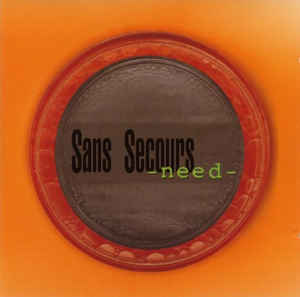 Sans Secours Need Cd