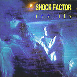 Shock Factor Reality Cd